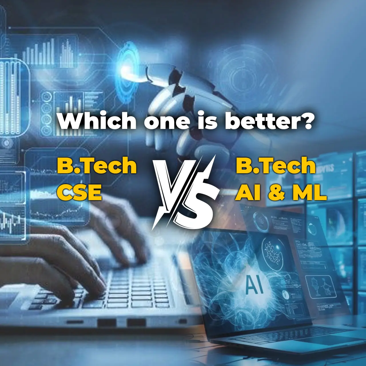 AI & ML vs Computer Science: What’s the Difference? B.Tech Admission 2026 Guide