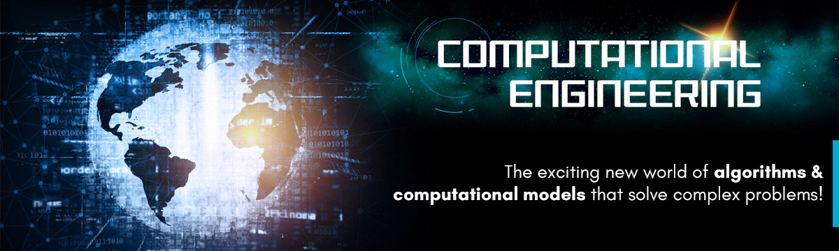 The World Of Computational Engineering - OmDayal Group Of Institutions